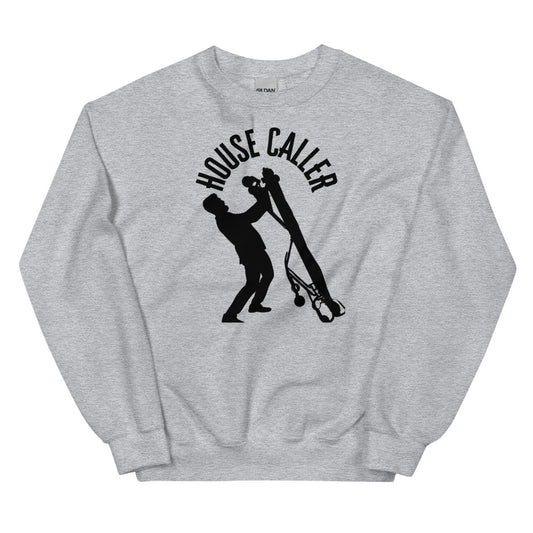 House Caller Sweatshirt